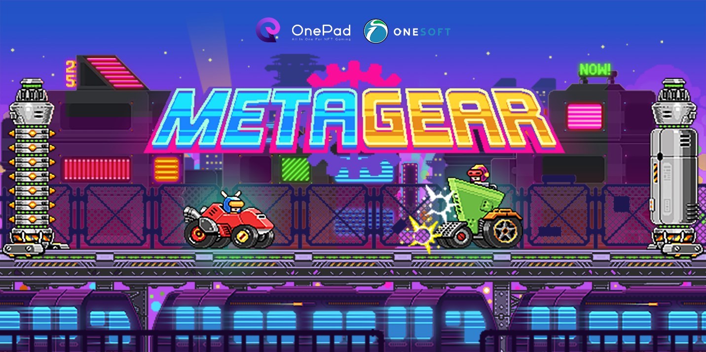 OneSoft and OnePad “Join hands” to launch MetaGear, NFT & Metaverse-based Pixel combat game